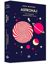 Astrohaj. - Watson Fred - książka