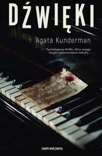 Dźwięki - Kunderman Agata - ebook + audiobook + książka
