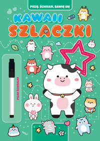 Piszę, ścieram, bawię się. Kawaii szlaczki - zbiorowa praca - książka