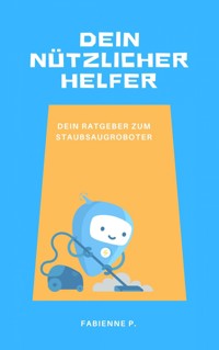 Dein nützlicher Helfer - Fabienne P. - ebook