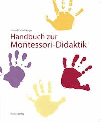 Handbuch zur Montessori-Didaktik - Harald Eichelberger - ebook