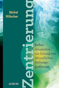 Zentrierung - Bärbel Hölscher - ebook