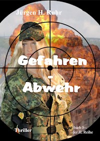 Gefahren - Abwehr - Jürgen Ruhr - ebook