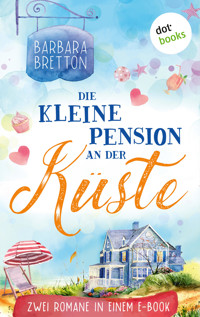 Die kleine Pension an der Küste - Barbara Bretton - ebook