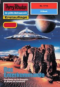 Perry Rhodan 1715: Das Enterkommando - Peter Terrid - ebook