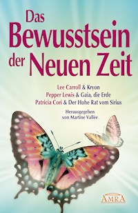 Das Bewusstsein der Neuen Zeit - Lee Carroll - ebook