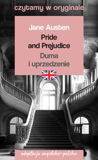 Pride and Prejudice / Duma i uprzedzenie. Czytamy w oryginale - Jane Austen  - książka