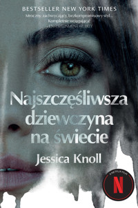 Najszczęśliwsza dziewczyna na świecie - Jessica Knoll - ebook + audiobook + książka