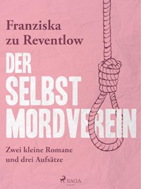 Der Selbstmordverein - Franziska zu Reventlow - ebook