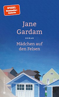Mädchen auf den Felsen - Jane Gardam - ebook