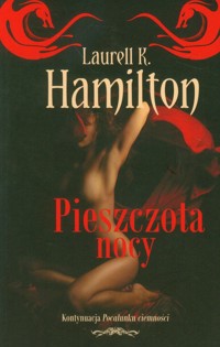 Pieszczota nocy - Hamilton Laurell K. - książka