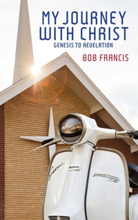 My Journey With Christ - Bob Francis - ebook