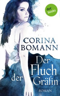 Der Fluch der Gräfin - Ein Romantic-Mystery-Roman: Band 1 - Corina Bomann - ebook