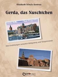 Gerda, das Nuschtchen - Elisabeth Schulz-Semrau - ebook