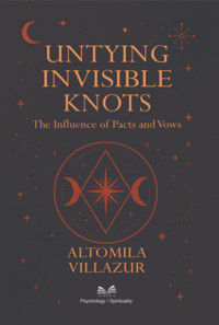 Untying Invisible Knots - Altomila Villazur / Luiz Santos - ebook