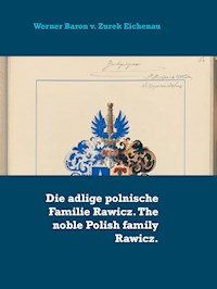 The noble Polish Habdank family. Die adlige polnische Familie Habdank. - Werner Zurek - ebook