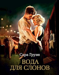Вода для слонов - Sara Gruen - ebook