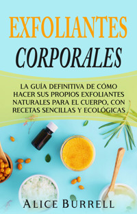 Exfoliantes corporales - Alice Burrell - ebook