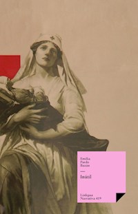 Inútil - Émilia Pardo Bazan - ebook