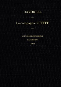 La compagnie OFFFFF - Tome 1 - James Keohane - ebook