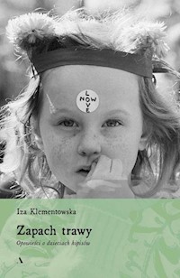 Zapach trawy - Iza Klementowska - książka