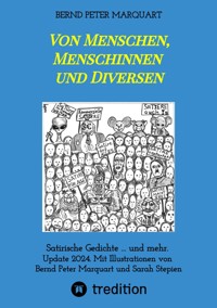 Von Menschen, Menschinnen und Diversen - Bernd Peter Marquart - ebook