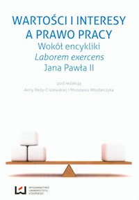 Wartości i interesy a prawo pracy -  - książka