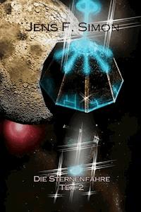 Die Sternenfähre Teil 2 - jens f- simon - ebook
