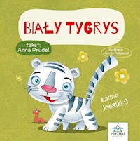 Biały tygrys - Prudel Anna - książka