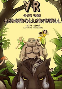 Yr und der Bergtrollkristall - Maxim Kushnir - ebook
