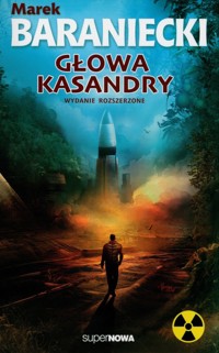 Głowa Kasandry - Baraniecki Marek - ebook + książka