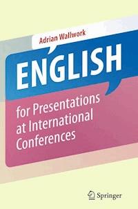 English for Presentations at International Conferences - Adrian Wallwork - ebook