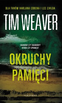 Okruchy pamięci - Tim Weaver - książka