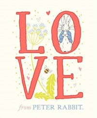 Love From Peter Rabbit - Potter Beatrix - książka