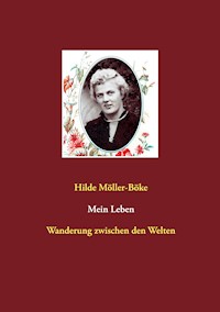 Mein Leben - Hilde Möller-Böke - ebook
