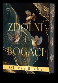 Zdolni i bogaci - Blake Olivie - książka
