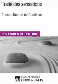 Traité des sensations d'Étienne Bonnot de Condillac - Encyclopaedia Universalis - ebook