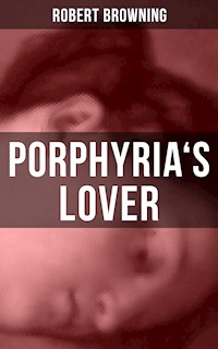 PORPHYRIA'S LOVER - Browning Robert - ebook
