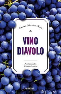 Vino Diavolo - Carsten Sebastian Henn - ebook