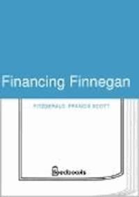 Financing Finnegan - Francis Scott Fitzgerald - darmowy ebook