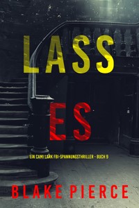 Lass es (Ein Cami Lark FBI-Spannungsthriller - Buch 9) - Blake Pierce - ebook