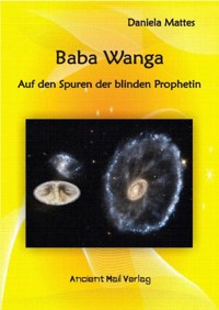 Baba Wanga - Auf den Spuren der blinden Prophetin - Daniela Mattes - ebook