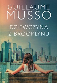 Dziewczyna z Brooklynu - Guillaume Musso - ebook + książka