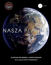 Nasza planeta - Fothergill Alastair, Scholey Keith - książka