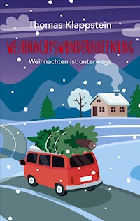 Weihnachtswunderhoffnung - Thomas Klappstein - ebook