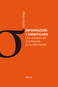 Información y significado - Javier Anta Pulido - ebook