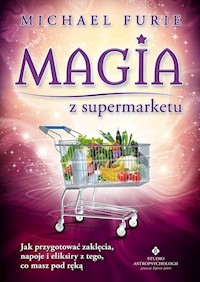 Magia z supermarketu - Furie Michael - książka