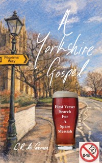 A Yorkshire Gospel - C. R. de Gernon - ebook