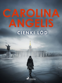 Cienki lód - Carolina Angelis - ebook + audiobook
