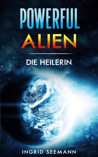 Powerful Alien - Ingrid Seemann - ebook